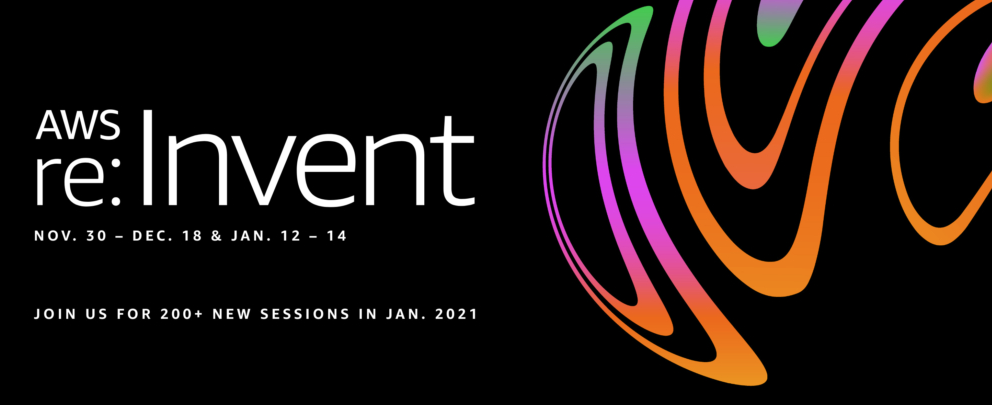 AWS re:invent 2020, una Explosión de Novedades